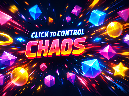 Faceţi clic pentru a controla haos